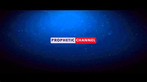 youtube prophetic channel live today